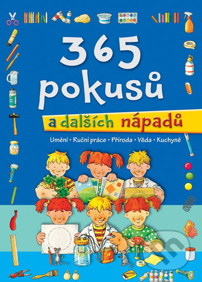 365 pokusů a dalších nápadů, Svojtka&Co., 2017