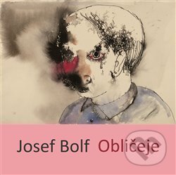 Obličeje - Josef Bolf, Otto M. Urban, Galerie ART Chrudim, 2018