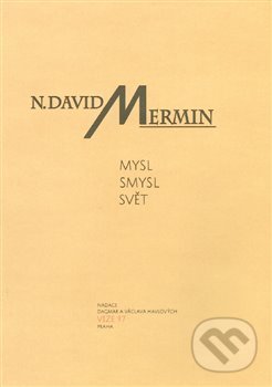 Mysl Smysl Svět - David N. Marmin, Nadace Dagmar a Václava Havlových Vize 97 Praha, 2017