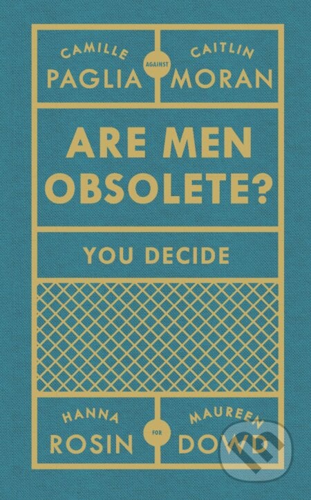 Are Men Obsolete? - Caitlin Moran, Ebury, 2019