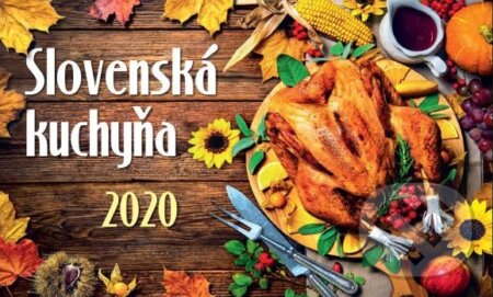 Stolový kalendár Slovenská kuchyňa 2020, Spektrum grafik, 2019