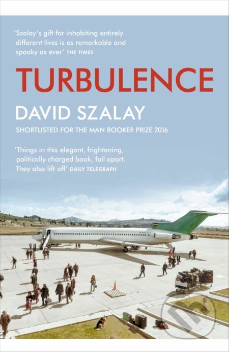Turbulence - David Szalay, Vintage, 2019