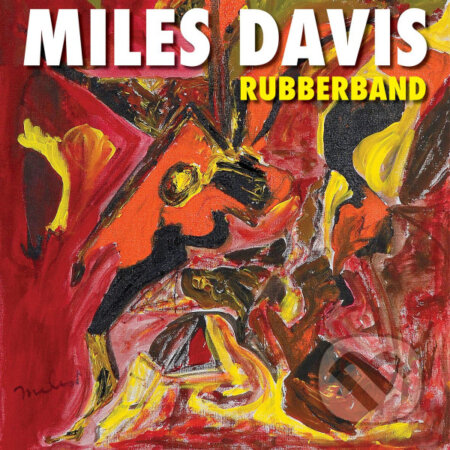 Davis Miles: Rubberband LP - Davis Miles, Hudobné albumy, 2019