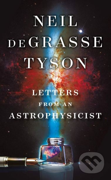 Letters from an Astrophysicist - Neil deGrasse Tyson, W. W. Norton & Company, 2019