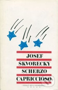 Scherzo capriccioso - Josef Škvorecký, Books and Cards, 2016