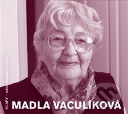 Madla Vaculíková - Madla Vaculíková, Triáda, 2018