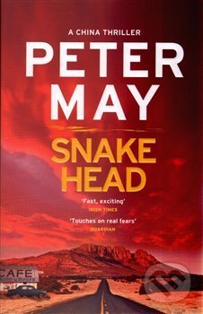 The Snakehead - Peter May, Hodder and Stoughton, 2017
