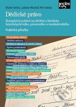 Dědické právo - Martin Šešina, Ladislav Muzikář, Petr Dobiáš, Leges, 2019