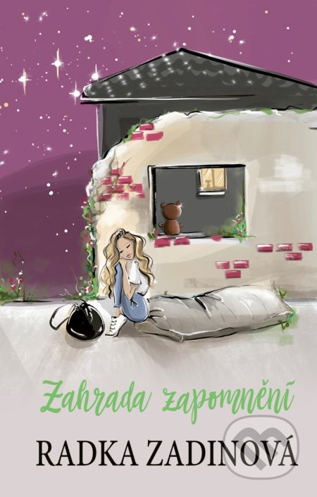 Zahrada zapomnění - Radka Zadinová, Daniela Pavlíková (ilustrácie), CPRESS, 2019