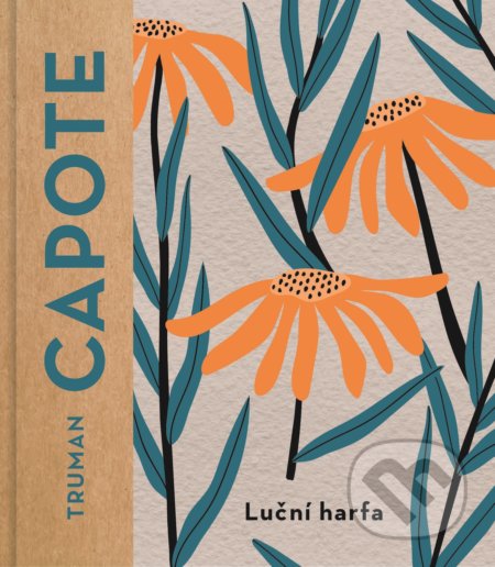 Luční harfa - Truman Capote, Kniha Zlín, 2019
