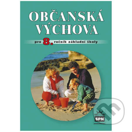 Kniha: Občanská výchova (Vladislav Dudák). SPN - pedagogické nakladatelství, 2010