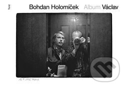 Album Václav - Bohdan Holomíček - kniha z kategorie Fotografie
