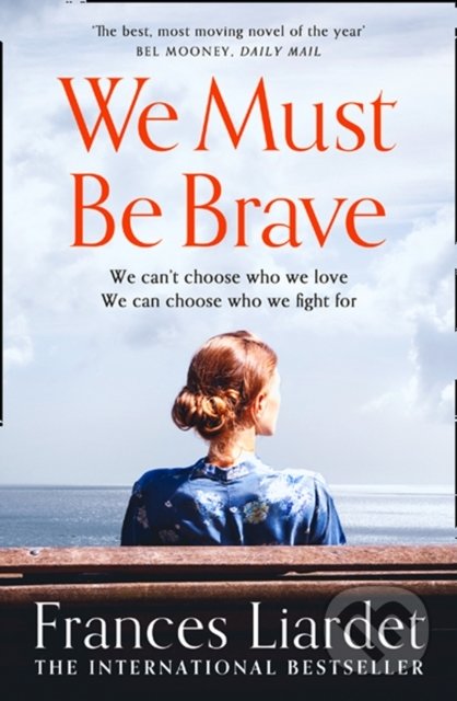 We Must Be Brave - Frances Liardet - kniha z kategorie Společenská beletrie