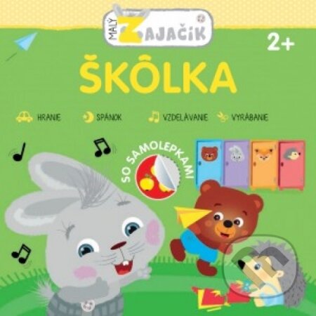 Malý zajačik: Škôlka, Svojtka&Co., 2019