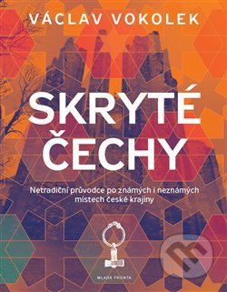 Skryté Čechy - Václav Vokolek, Mladá fronta, 2017