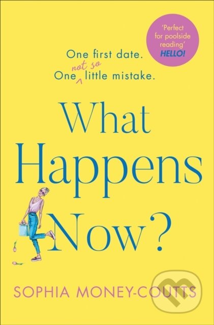 What Happens Now - Sophia Money-Coutts, HarperCollins, 2019
