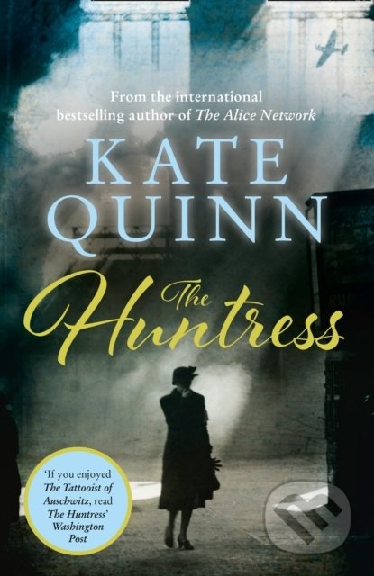 The Huntress - Kate Quinn, HarperCollins, 2019
