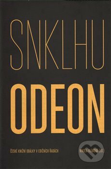 SNKLHU / Odeon 1953–1994 - Nikola Klímová, UMPRUM, 2016