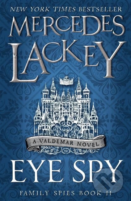 Eye Spy - Mercedes Lackey, Titan Books, 2019
