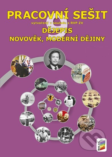 Dějepis 9 - Novověk, moderní dějiny (Pracovní sešit) - kniha z kategorie Novověk