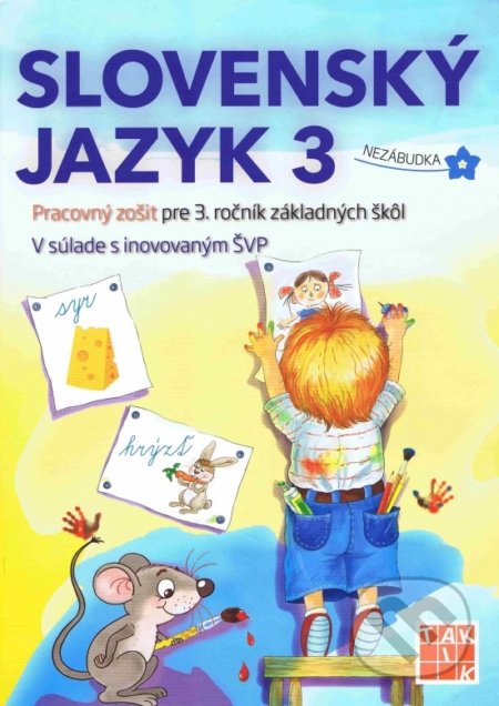 Slovenský jazyk 3 Nezábudka - Kolektív autorov, Taktik, 2019