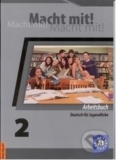 Macht mit! - 2. diel (Pracovný zošit - slovenská verzia) - kniha z kategorie Jazykové učebnice a slovníky
