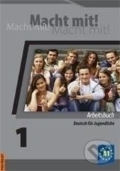 Macht mit! - 1. diel (Pracovný zošit - slovenská verzia) - kniha z kategorie Jazykové učebnice a slovníky