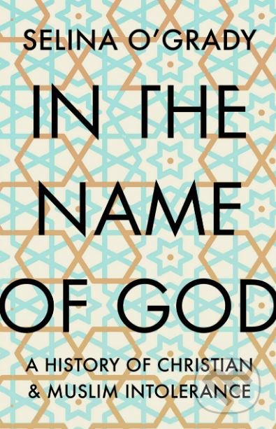 In The Name of God - Selina O'Grady - kniha z kategorie Náboženská literatura