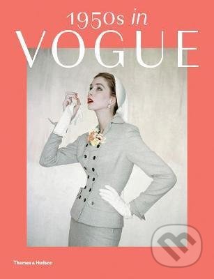 1950s in Vogue - Rebecca C. Tuite, Thames & Hudson, 2019