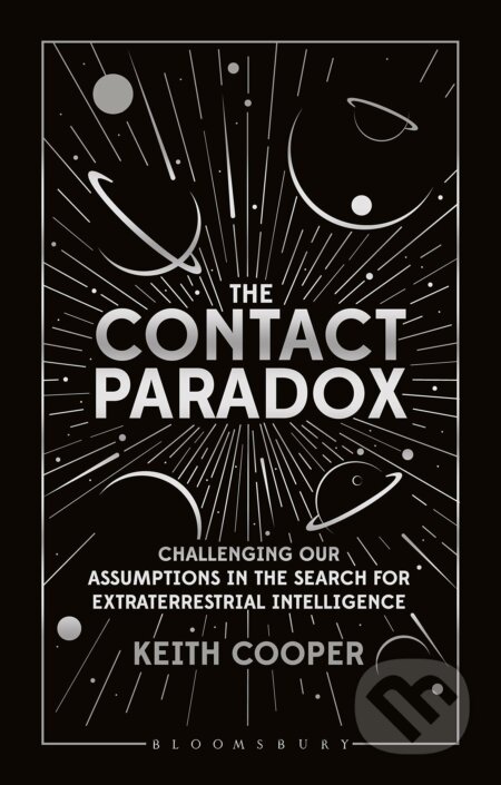Kniha: The Contact Paradox (Keith Cooper). Bloomsbury, 2019