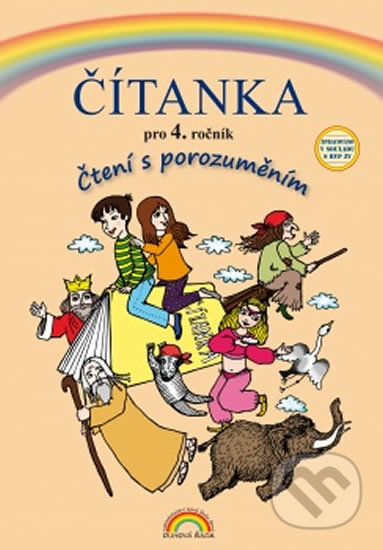 Čítanka pro 4. ročník - Zita Janáčková, Nakladatelství Nová škola Brno, 2019