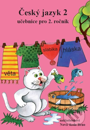 Český jazyk 2 – učebnice, původní řada - Zita Janáčková, Nakladatelství Nová škola Brno, 2019