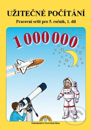 Užitečné počítání 1. díl - Pracovní sešit k učebnici Matematika 5 - kniha z kategorie 1. stupeň