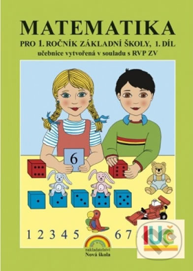 Matematika 1, 1. díl (učebnice) - Zdena Rosecká, Nakladatelství Nová škola Brno, 2019