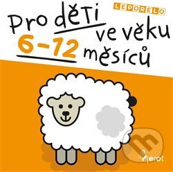 Leporelo pro děti ve věku 6-12 měsíců - kniha z kategorie Pro děti