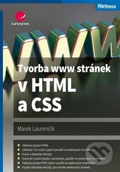 Tvorba www stránek v HTML a CSS - Marek Laurenčík, Grada, 2019