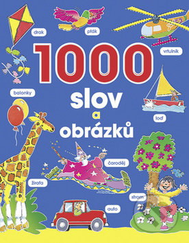 1000 slov a obrázků - kniha z kategorie Naučné knihy