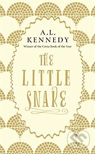 The Little Snake - A.L. Kennedy, Canongate Books, 2019