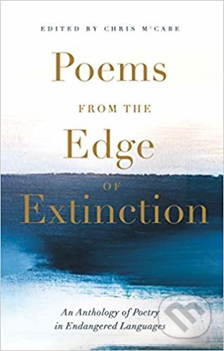 Poems from the Edge of Extinction - Chris McCabe, Chambers, 2019