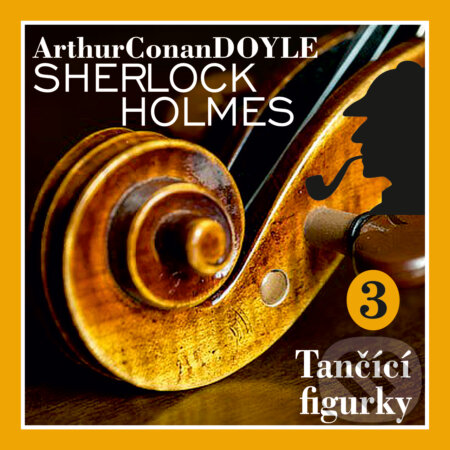 Návrat Sherlocka Holmese 3 - Tančící figurky - Arthur Conan Doyle, Kanopa, 2019