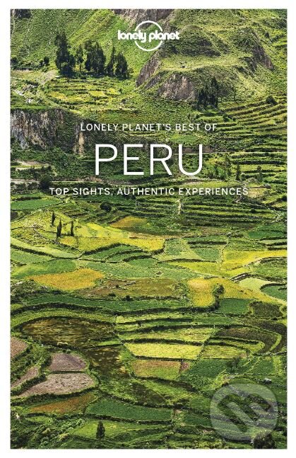 Lonely Planet&#039;s Best of Peru, Lonely Planet, 2019