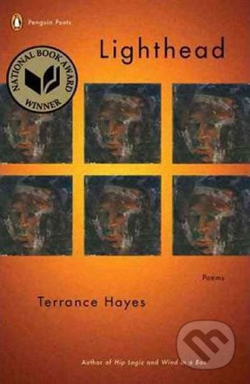 Lighthead - Terrance Hayes, Penguin Books, 2010