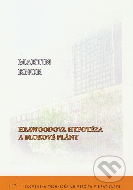 Heawoodova hypotéza a blokové plány - Martin Knor, STU, 2009
