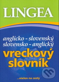 Kniha: Anglicko-slovenský, slovensko-anglický vreckový slovník (Lingea). Lingea, 2006