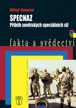 Specnaz - Viktor Suvorov, Naše vojsko CZ, 2009