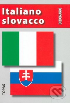 Italiano-slovacco dizionario - Igor Hanes, TOPAS