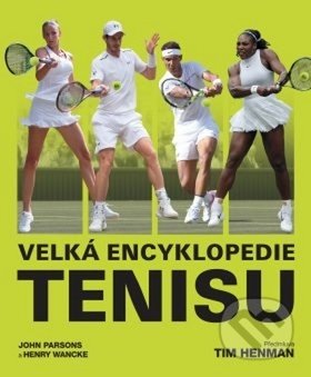 Velká encyklopedie tenisu - John Parsons, Edice knihy Omega, 2019