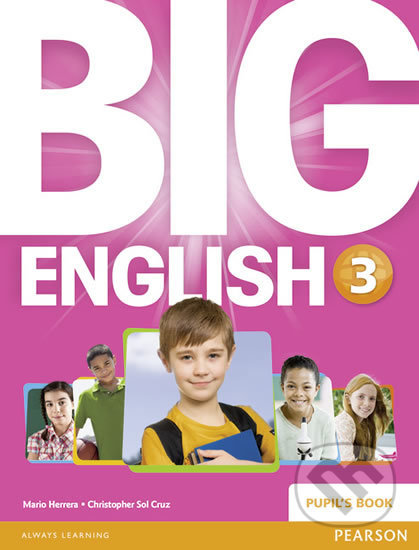 Big English 3 - Pupil&#039;s Book - Mario Herrera, Pearson, 2014