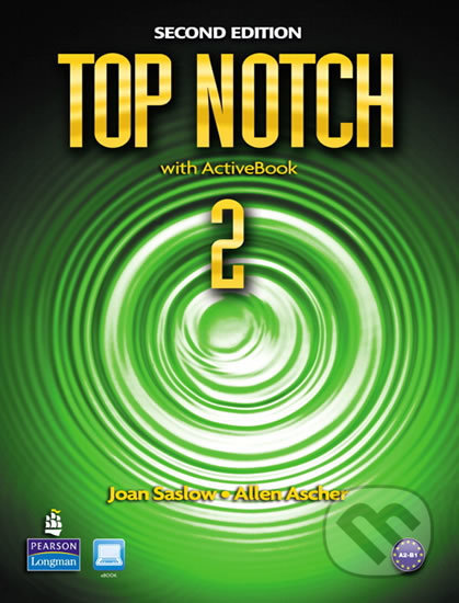 Top Notch 2 - Students &#039; Book - Joan Saslow, Pearson, 2011