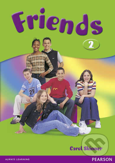 Friends 2 - Students&#039; Book - Liz Kilbey, Pearson, 2003